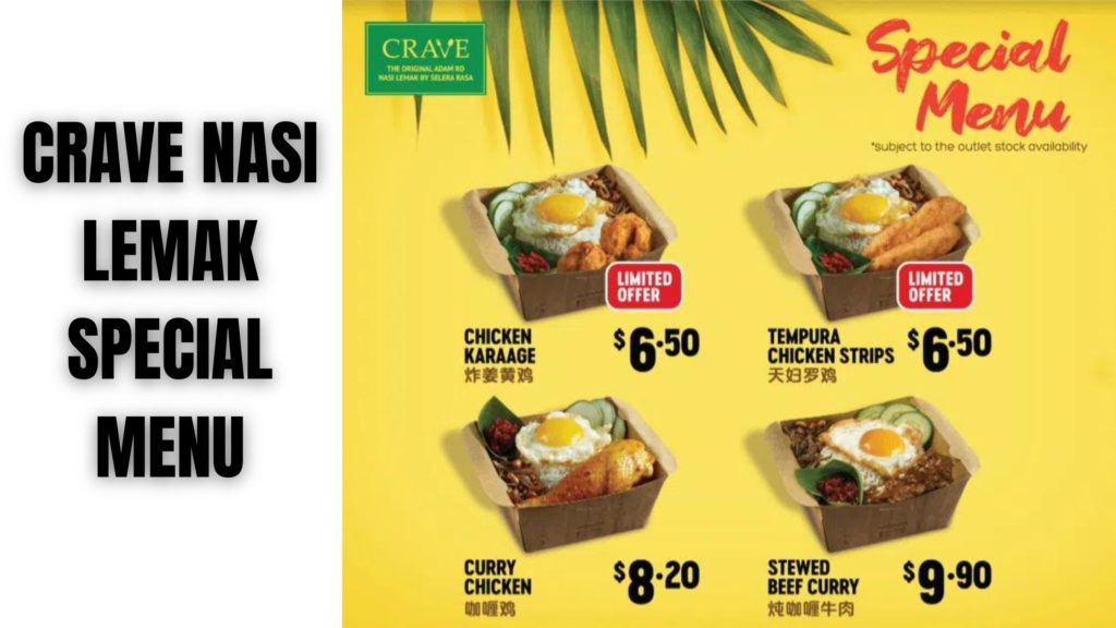 Crave Nasi Lemak Special Menu Singapore