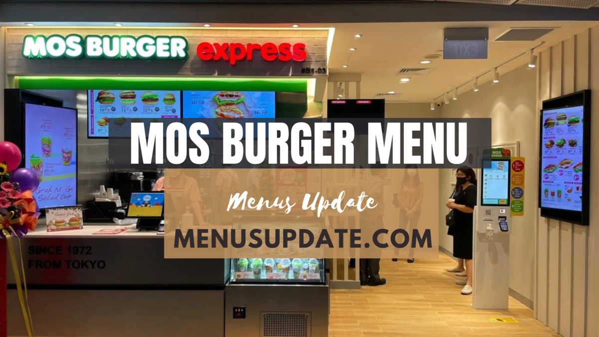 Mos Burger Menu Singapore 2023: Exploring the Latest Menu Prices.