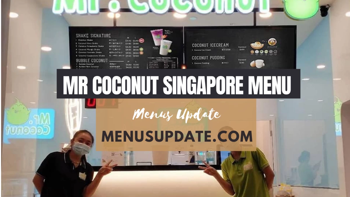 Mr Coconut Singapore Menu Updated and Price List for 2023