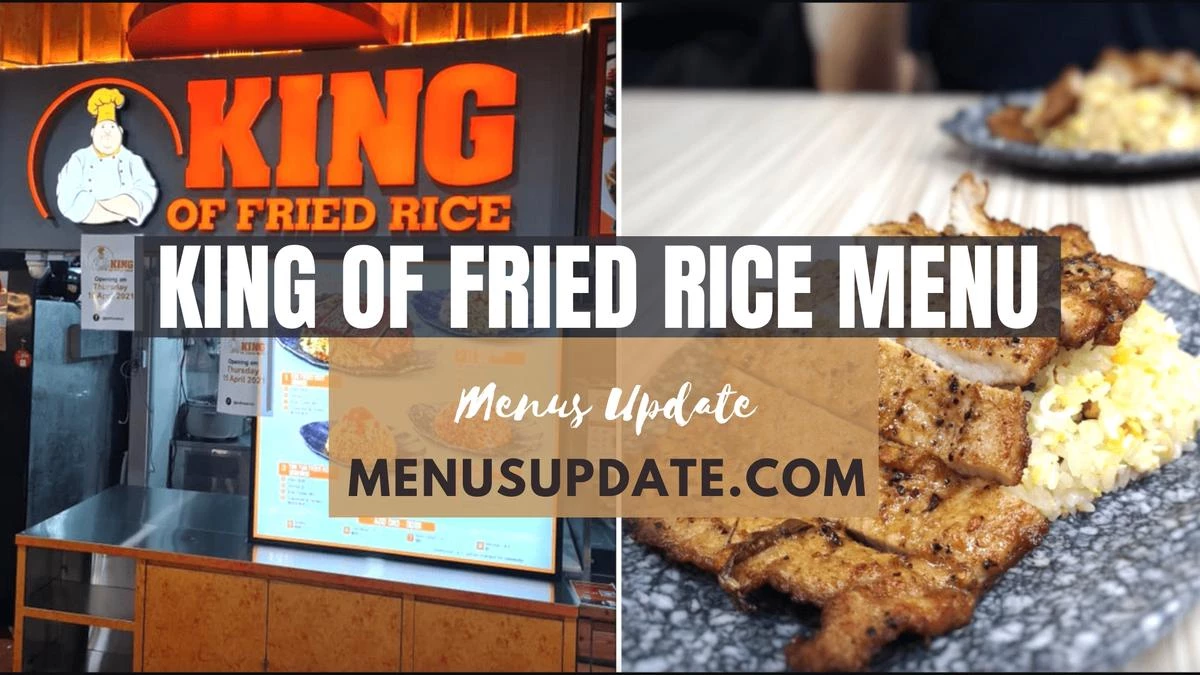 king of Fried Rice Menu 2023