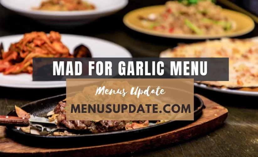 Mad for Garlic Singapore Menu