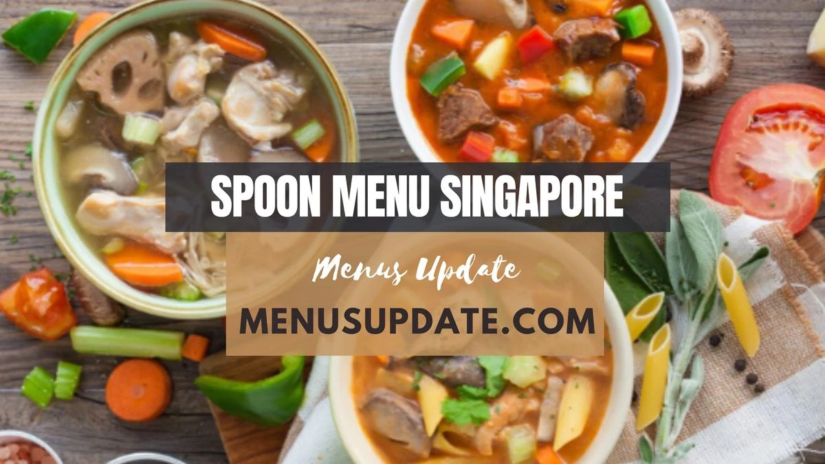 Soup Spoon Singapore Menu