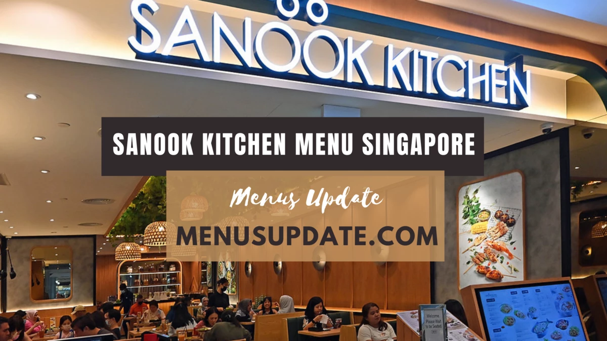 Sanook Kitchen Menu Prices Singapore 2024