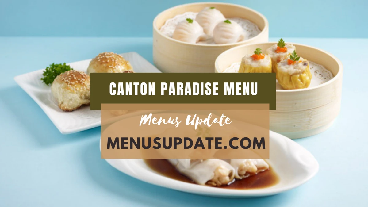 Canton Paradise Menu Updated Price List 2024 – Singapore