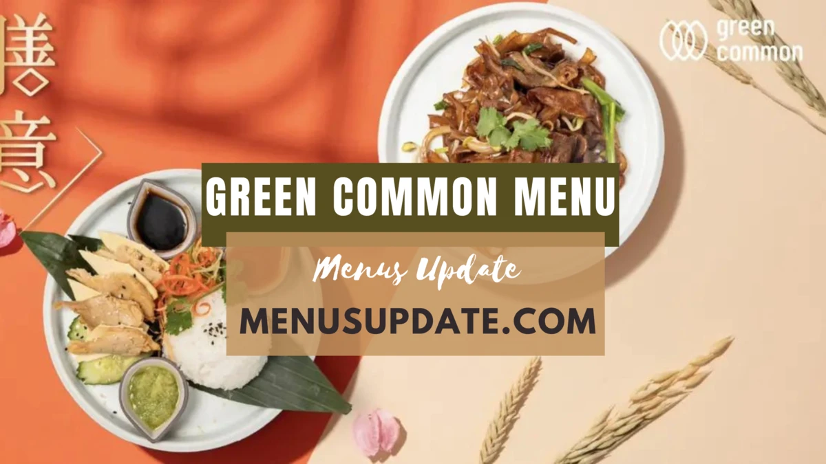 Green Common Menu Singapore 2024 – Price List