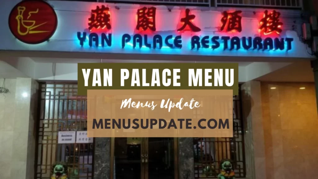 Latest Yan Palace Restaurant Menu