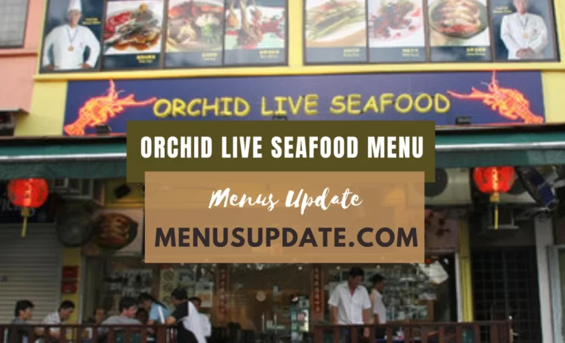Orchid Live Seafood Menu