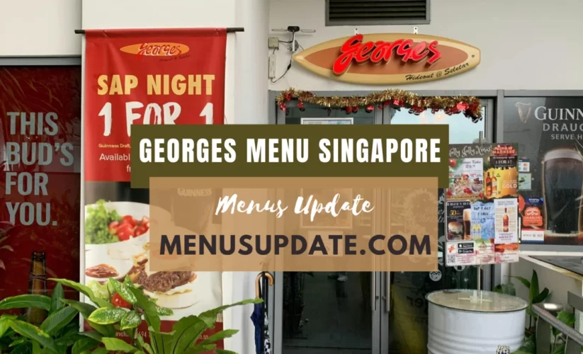 Georges Menu Singapore