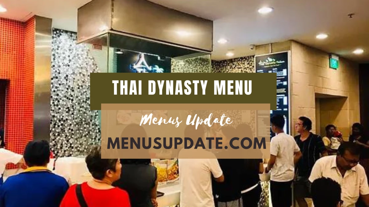 Thai Dynasty Menu Prices List Singapore | Updated Feb 2024