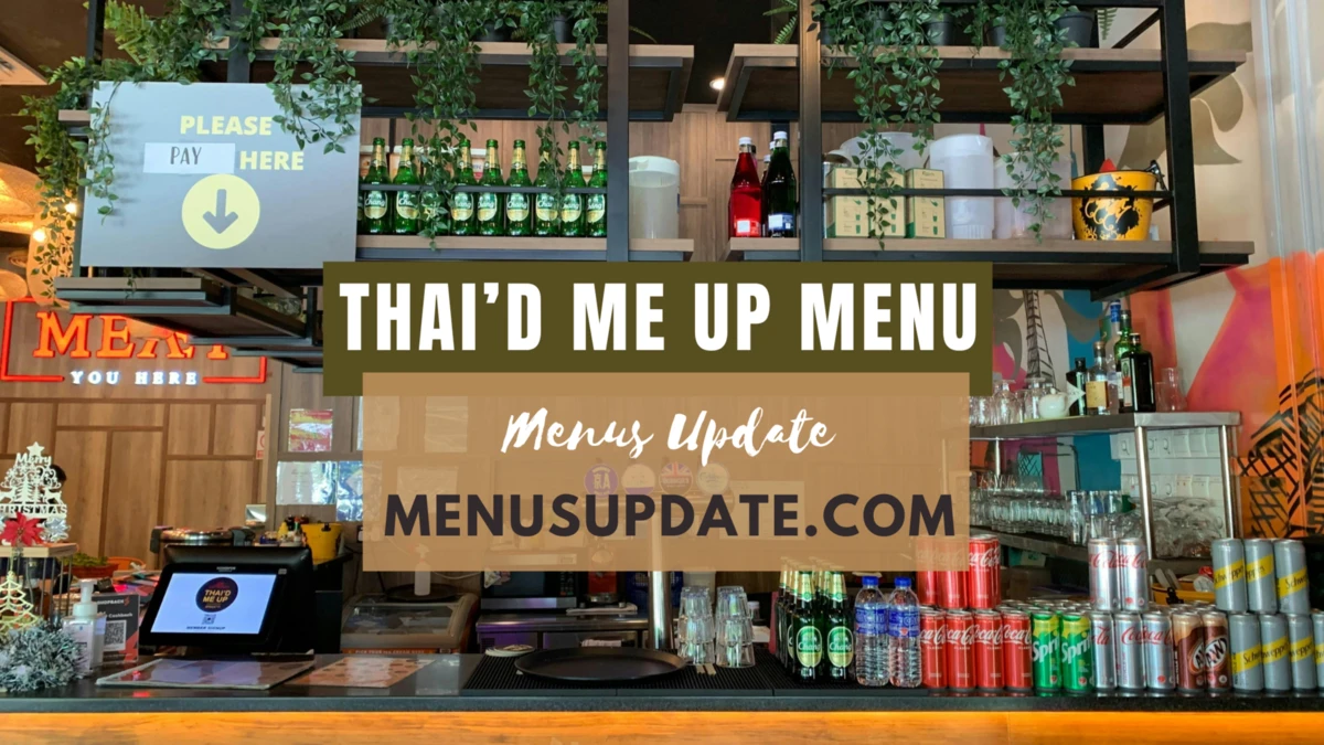 The Thai’d Me Up Menu – Updated Prices List Singapore 2024