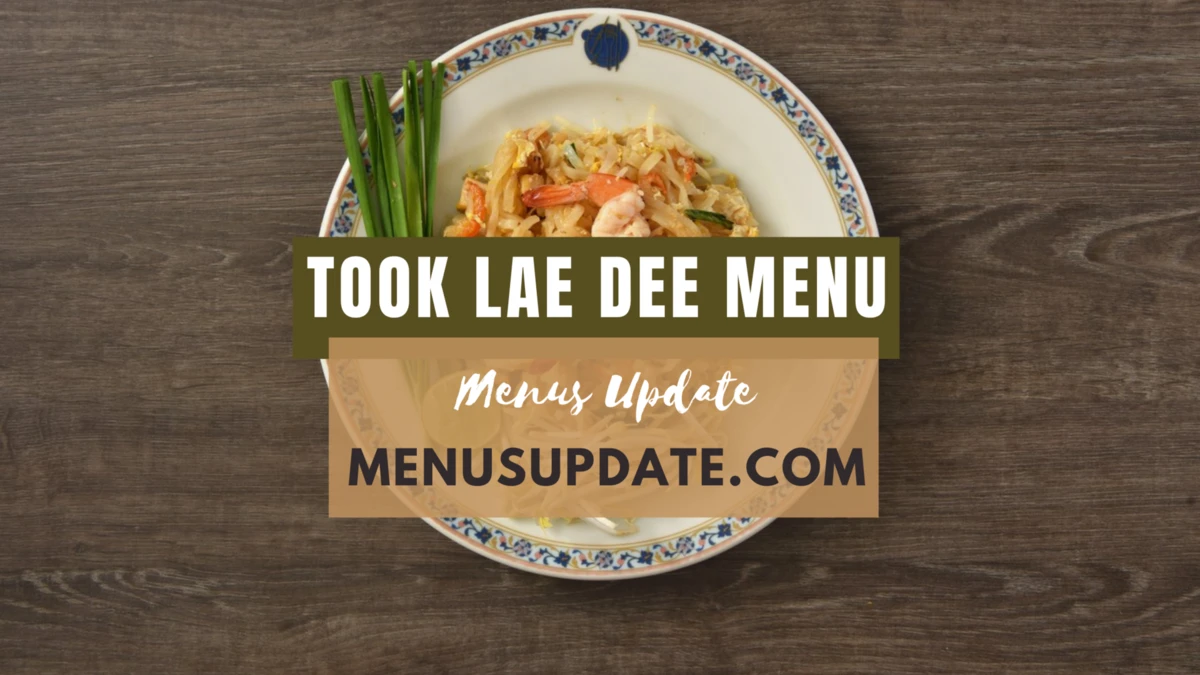 Took Lae Dee Menu Singapore for 2024 – Full List of Updated Prices and Dishes