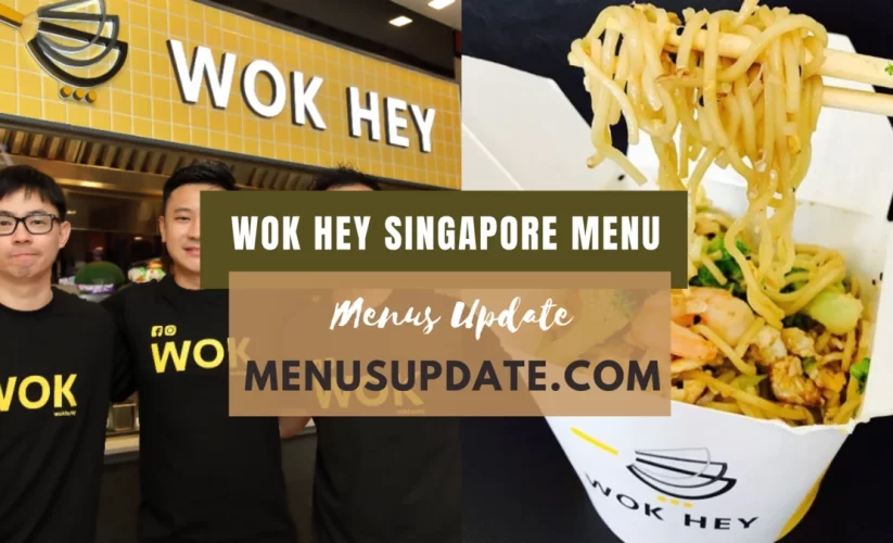 Latest Wok Hey Menu Singapore Updated Price List for 2024