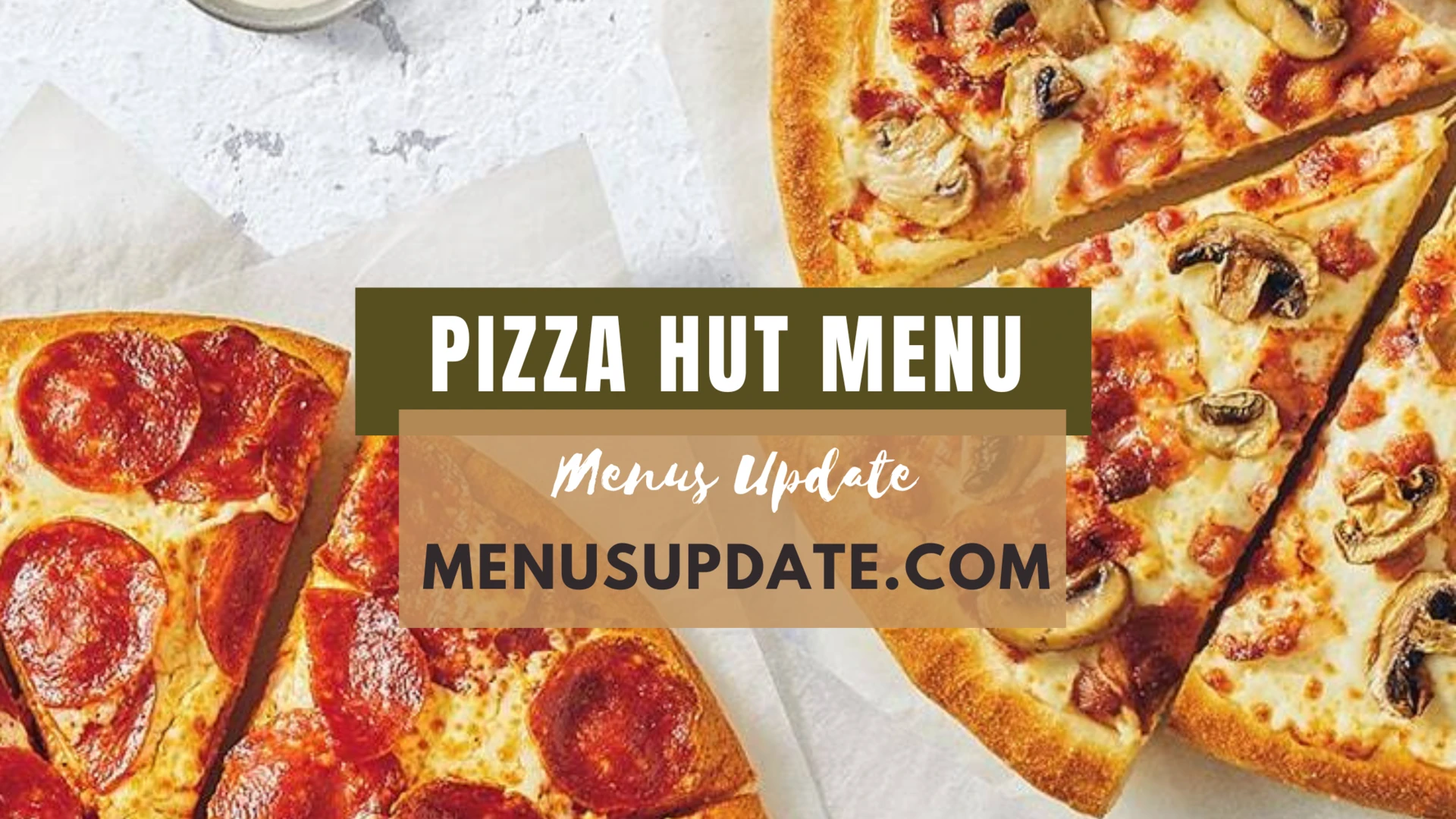 Pizza Hut Menu 2024